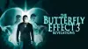 The Butterfly Effect 3: Revelations