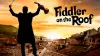 Fiddler on the Roof