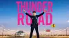 Thunder Road