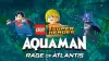 LEGO DC Super Heroes - Aquaman: Rage Of Atlantis