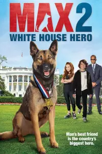 Постер до фильму"Макс 2: Герой Білого дому" #345895