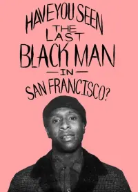 Постер до фильму"Останній темношкірий у Сан-Франциско" #157588