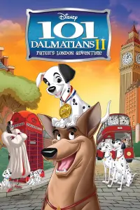Постер до фильму"101 далматинець 2: Пригоди Патча в Лондоні" #308583
