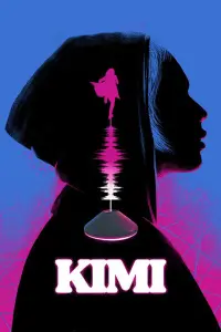 Постер до фильму"Кімі" #108614