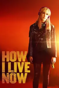 Постер до фильму"Як я тепер живу" #137462