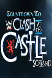 Countdown to WWE Clash at the Castle: Scotland