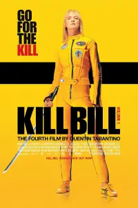 Постер до фильму"Убити Білла: Фільм 1" #43861