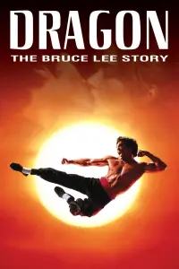 Постер до фильму"Дракон: історія Брюса Лі" #90018
