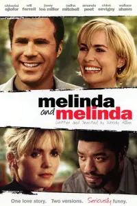 Постер до фильму"Мелінда і Мелінда" #297171