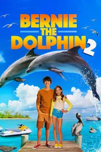 Постер до фильму"Дельфін Берні 2" #333278