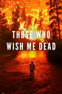 Постер до фильму"Ті, хто бажають моєї смерті" #60304