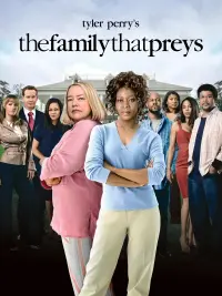 Tyler Perry's The Family That Preys