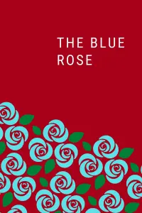 The Blue Rose