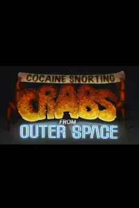 Cocaine Crabs From Outer Space