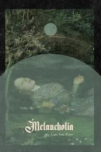 Постер до фильму"Меланхолія" #232976