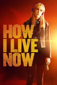 Постер до фильму"Як я тепер живу" #137458