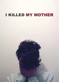 Я вбив свою матір