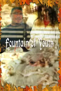 Ian and Eamon Productions Presents: A Thanksgiving Classic: The Fountain of Youth