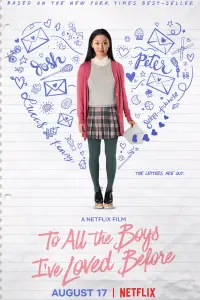 Постер до фильму"Усім хлопцям, яких я кохала раніше" #51662