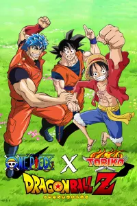 Dream 9 Toriko & One Piece & Dragon Ball Z Super Collaboration Special!!