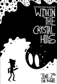 Within the Crystal Hills