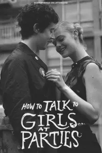 Постер до фильму"Як спілкуватися з дівчатами на вечірках" #446094