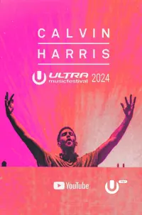 Calvin Harris - Live at Ultra Music Festival Miami 2024