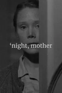 'night, Mother