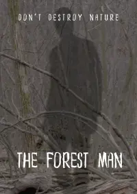 The Forest Man