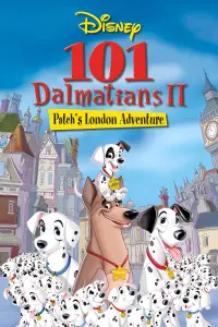 Постер до фильму"101 далматинець 2: Пригоди Патча в Лондоні" #308581