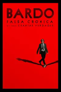 Постер до фильму"Бардо: Фальшиві хроніки жменьки правди" #455387