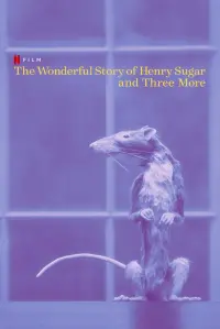 The Wonderful Story of Henry Sugar and Three More