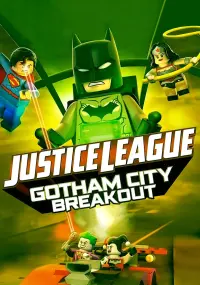 Постер до фильму"LEGO Ліга справедливості: Прорив Готем-Сіті" #97787