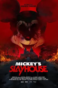 Mickey’s Slayhouse