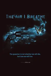 Постер до фильму"Повітря, яким я дихаю" #292370
