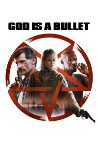 Постер до фильму"Бог – це куля" #322506