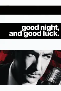 Постер до фильму"Добраніч, та нехай щастить." #241092