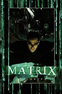 Постер до фильму"Матриця: Перезавантаження" #244288