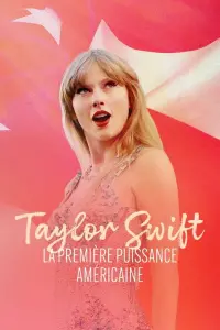 Taylor Swift, la première puissance américaine