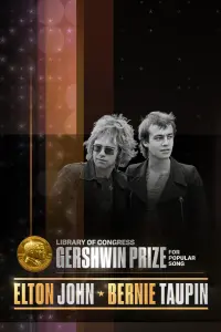 Elton John & Bernie Taupin: The Library of Congress Gershwin Prize for Popular Song