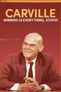 Carville: Winning Is Everything, Stupid