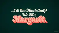 Задник до фильму"Ти тут, Боже? Це я, Марґарет" #326185