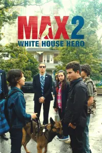 Постер до фильму"Макс 2: Герой Білого дому" #445815