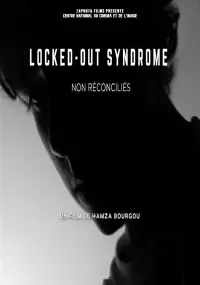 LOCKED OUT SYNDROME (non réconciliés)