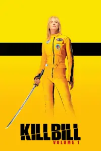 Постер до фильму"Убити Білла: Фільм 1" #43862