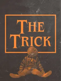 The Trick