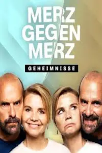 Merz gegen Merz - Geheimnisse