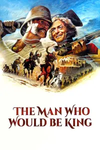 Постер до фильму"Чоловік, який хотів стати королем" #152694