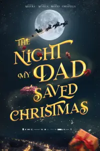 The Night My Dad Saved Christmas