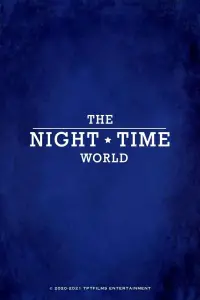 The Night Time World